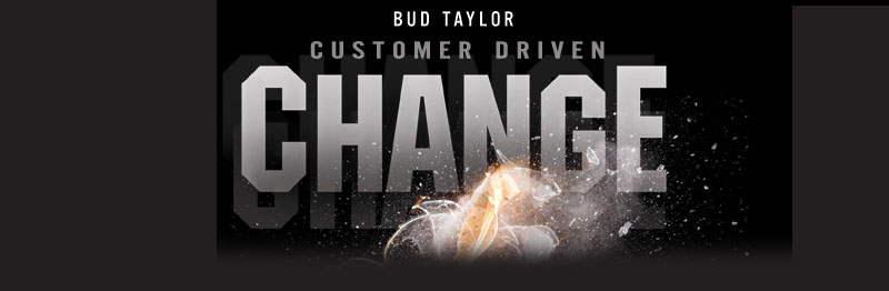 Customer Driven Change - Author Bud Taylor